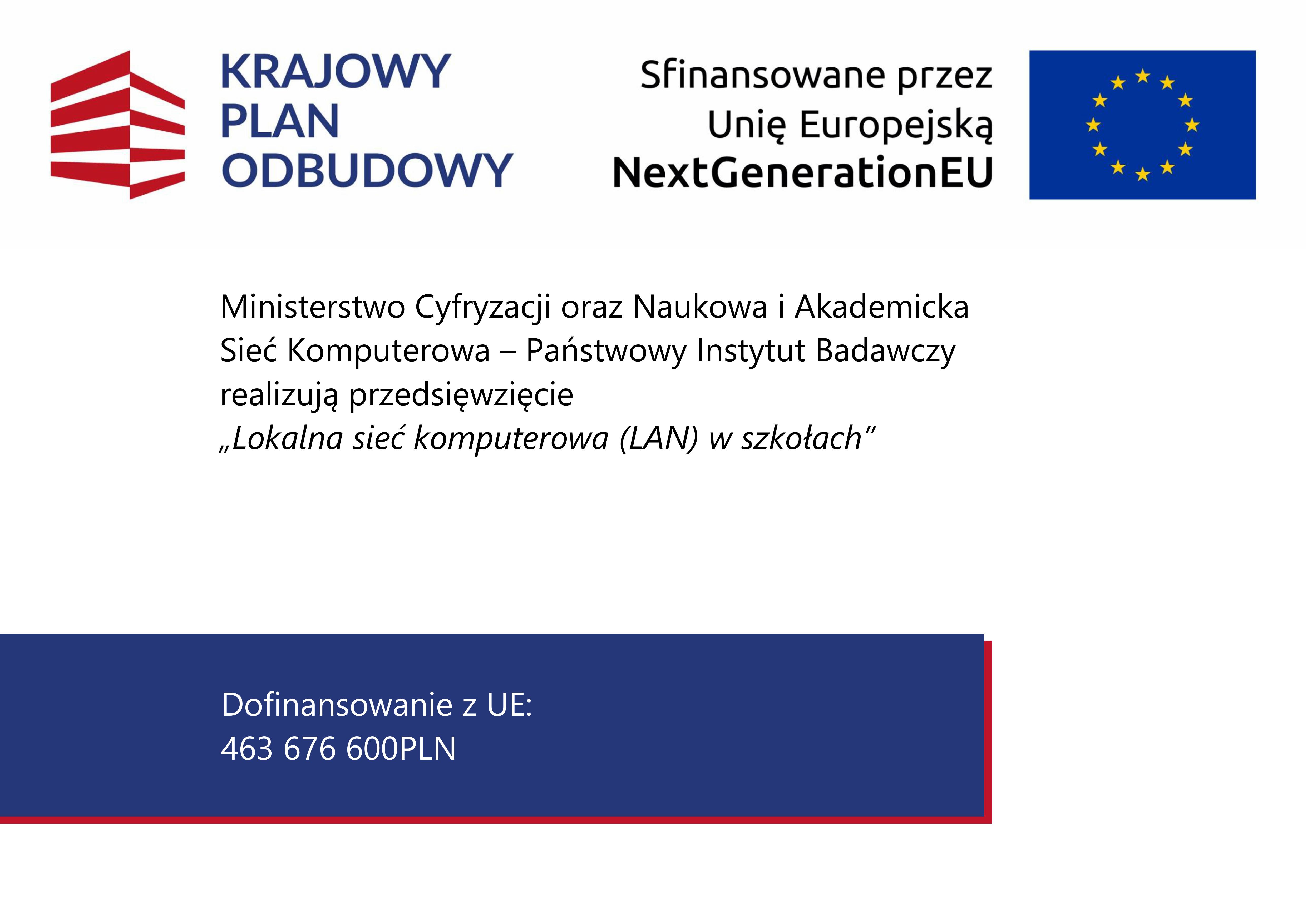 Grafika informacyjna KPO i Unii Europejskiej NextGenerationEU dotycząca przedsięwzięcia pn. Lokalna sieć komputerowa (LAN) w szkołach